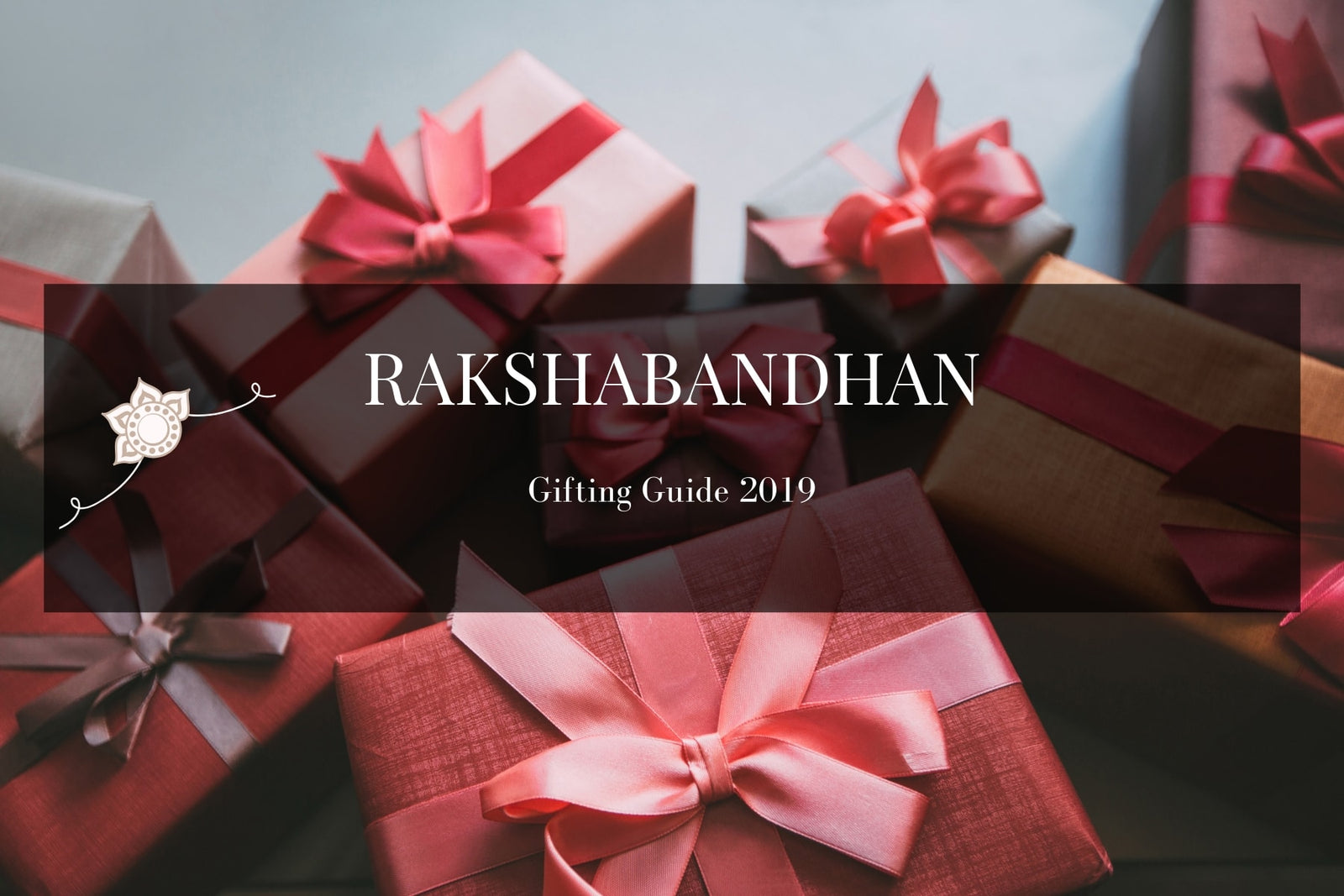 Raksha Bandhan Gifts as Per Zodiac Sign| Make Your Sisters Rakhi Special  With These Gifts